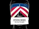 Here Come the Infidels by Stuck Mojo (Record, 2016)
