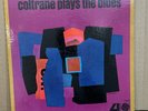 JOHN COLTRANE: Plays The Blues US Atlantic 1382 Jazz Vinyl LP Excellent