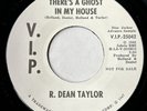 R. DEAN TAYLOR There's A Ghost In My House V.I.P. promo northern soul 45 VG++