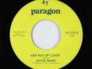 Northern Soul R&B 45 - Jackie Shane - New Way Of Lovin' - Paragon Canada - rare