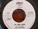 JAY TRAYNOR/Up And Over/Don't Let The End Begin/45RPM/PROMO/SUPER RARE/EXCELLENT