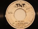 ARKANSAS JIMMIE CHUCK LEE  No Love Have I/I've Got The BluesTonight TNT COUNTRY