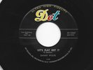 ROCKABILLY 45 - DANNY WOLFE -  LET'S FLAT GET IT  - HEAR  1957 DOT