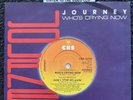 Journey - Don't Stop Believin' / Who's Crying Now 7'' MISPRESS TESTED EX+ VIDEO