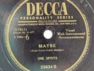 Ink Spots - 78 RPM Decca - Maybe / We Three - R1