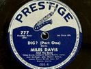 Miles Davis (w/ Sonny Rollins) - Prestige 777 78 RPM - “Dig?” 1952 Jazz / Bebop