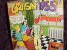 CRUISIN' 1955 1983 vinyl LP Ray Charles Little Willie John,Hank Ballard EX/VG++
