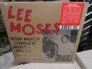 LEE MOSES How Much Longer Must I Wait 2021 Future Days Ltd Compilation SOUL