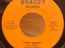 THE X-MAN   That Body. 1983 Funk/Boogie/Soul 45 on BRACEY original. HEAR