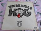 INCREDIBLE HOG - VOLUME 1 - DART - [UK] (EX/EX+)