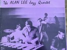 The Alan Lee Jazz Quartet Vinyl LP in VG++ Condition. Jazznote Label. Very rare
