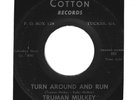 OBSCURE 45 - COUNTRY ROCKER - Truman Mulkey on Cotton 101 - Turn Around And Run