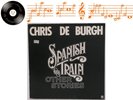 Chris De Burgh Spanish Train & Other Stories Vinyl LP A1 B1 Pressing - Near Mint