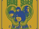 BOB SEGER & THE LAST HEARD Heavy Music: the Complete Cameo Recordings 1966-1967