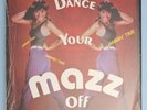 MAZZ- DANCE YOUR MAZZ OFF- US COPY FROM 1987- RARE LP ON GREAT SHAPE