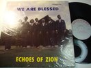 Gospel LP The Echoes of Zion “We Are Blessed”