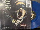 Dying Fetus - Make Them Beg for Death LP 2023 Relapse – RR7436 [GALAXY] NM/NM