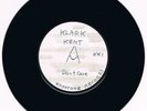Klark Kent ( Stewart Copeland of The Police ) Don't Care 7