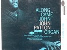 JOHN PATTON along came john BLUE NOTE BST 84130 stereo JAZZ LP  low vg