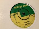 Bob Marley , Nice Time , Hypocrite   ,7”Doctor.