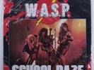 W.A.S.P. School Daze CAPITOL 12-CL-344 12