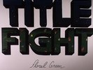 TITLE FIGHT - Floral Green - Vinyl (gatefold LP)