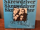 Screwdriver All Screwed Up Vinyl Record NM-