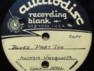 78 RPM RECORD ACETATE ILLINOIS JACQUET BLUES TWO TOWN HALL LIVE RECORDING c.1947