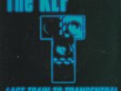 KLF 45: LAST TRAIN TO TRANS./L.T. (IRON HORSE) AUSSIE LIBER K10418 C=EX+ V=M '91