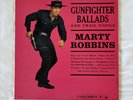 Marty Robbins Gunfighter Ballads And Trail Songs 6 Eye Columbia Lp 1959