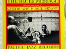 LP: Curtis Amy & Paul Bryant – The Blues Message, Pacific Jazz, Mono 1960, Jazz