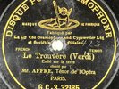 Affre : Le Trouvère (Verdi) DISQUE ONE-SIDE 78 RPM 10