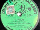 Orchestre Mitchell's Jazz-Kings : Ta bouche DISQUE 78 TOURS RPM SALABERT 504 EX