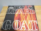 Goat [Remastered] [Bonus Tracks] [Deluxe Edition] by Jesus Lizard (Record, 2009)