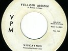 Viscaynes - Yellow Moon / Heavenly Angel (7