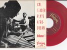 CAL TJADER Plays Afro-Cuban Volume 1 red wax Latin jazz 45 EP HEAR