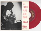 CAL TJADER Plays Afro-Cuban Volume 2 red wax Latin jazz 45 EP HEAR