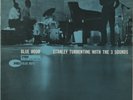 Stanley Turrentine Blue Hour LP US Blue Note BST 84057 RVG Stereo