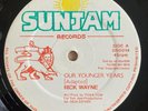 Rick Wayne / Pick A Pow – Our Younger Years / Time Hard Sunjam SR0014 UK 1993