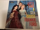Frankie Ford LP “Let’s Take A Sea Cruise” on Ace-1005  1959  R & R
