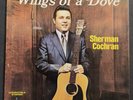 Sherman Cochran Wings Of A Dove Vinyl Record Christian Gospel Xian Jesus God