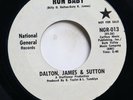 DALTON, JAMES & SUTTON - RUN BABY / ONE TIME AROUND - SOUL 45 *PROMO*