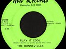 THE BONNEVILLES Play It Cool 45 Now Records Rare 1969 DC Sweet Soul Funk M-