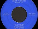 PATTY STOKES Is It True / Good Girl 45 Mir-A-Don Rare 1969 DC Crossover Soul