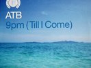 ATB - 9pm (Till I Come) (12
