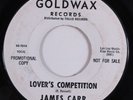 Popcorn Soul 45 JAMES CARR Lover's Competition GOLDWAX promo HEAR d
