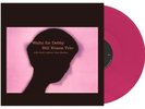Bill Evans Trio : Waltz for Debby : 180 Gram Pink Vinyl LP [New & Sealed] import