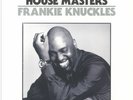 KNUCKLES, Frankie/VARIOUS - House Masters: Frankie Knuckles Volume One - 2xLP