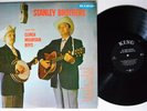 STANLEY BROTHERS & The Clinch Mountain Boys KING LP VG+ MONO DG 1st press