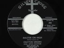 Funk Psych Gospel 45 - Crayton Singers - Master On High - Silver Cross VG+